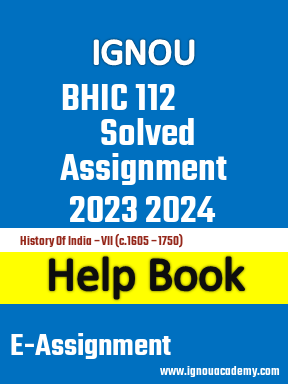 IGNOU BHIC 112 Solved Assignment 2023 2024